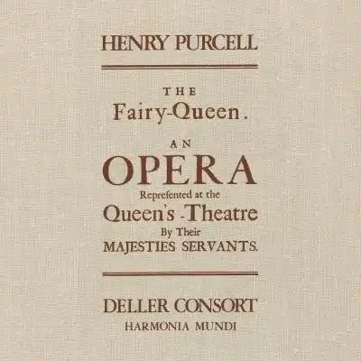 Purcell: The Fairy Queen - Deutsche Grammophon