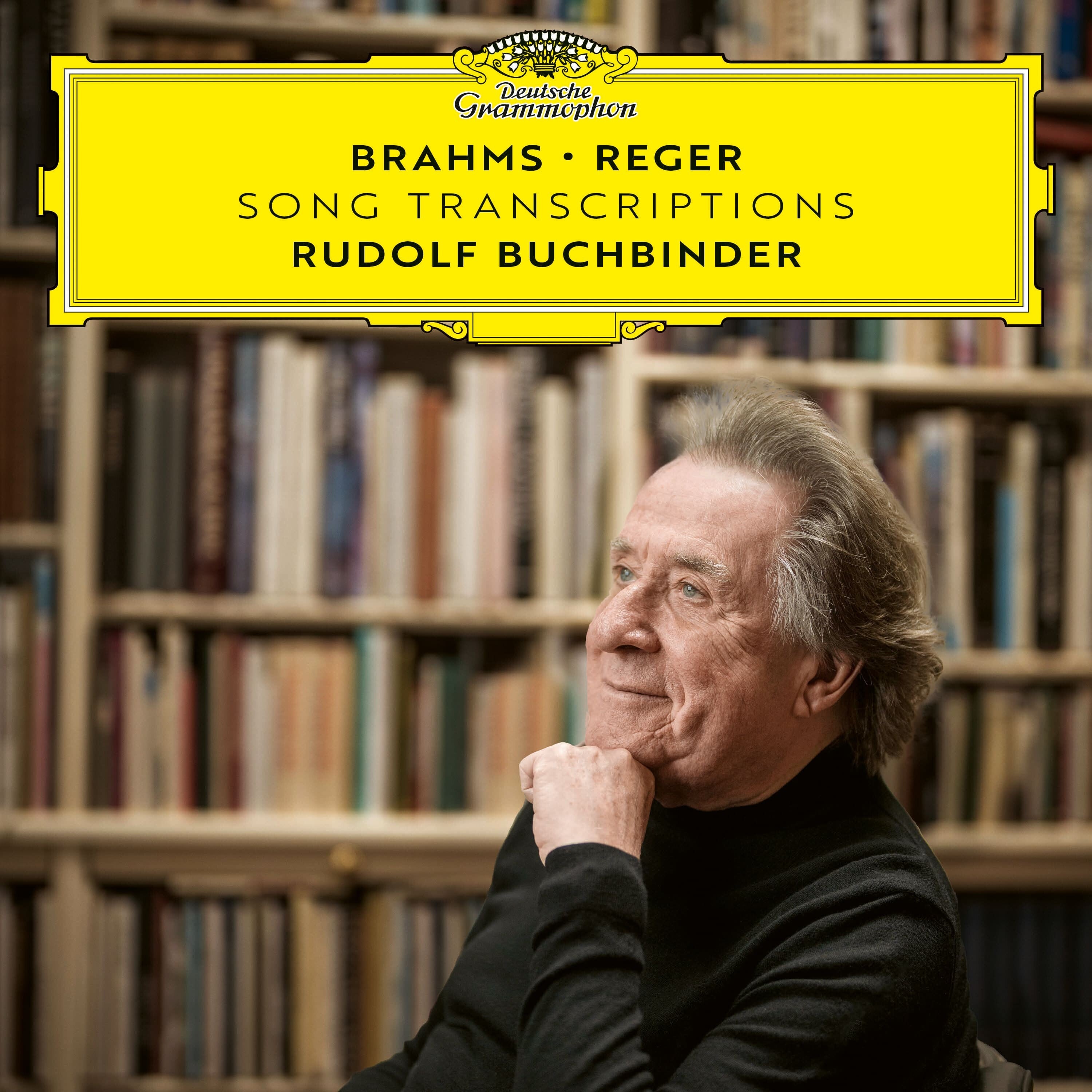 Rudolf Buchbinder Brahms - Reger: Complete Song Transcriptions CD 346384