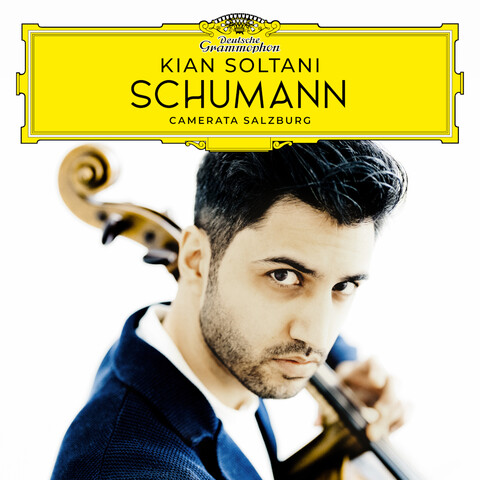 Schumann von Kian Soltani - CD jetzt im Deutsche Grammophon Store