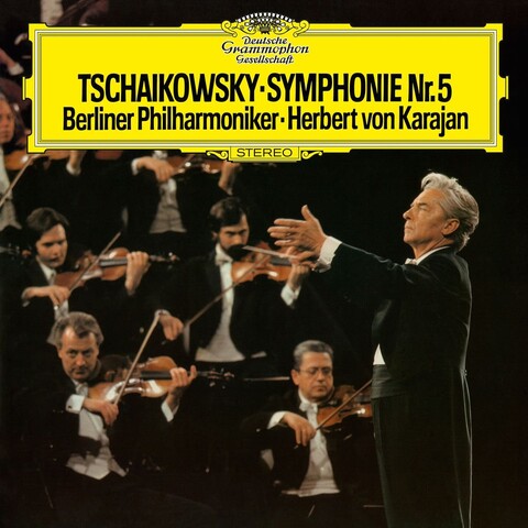 Tschaikowsky: Symphonie Nr.5 von Herbert von Karajan & Die Berliner Philharmoniker - LP jetzt im Deutsche Grammophon Store