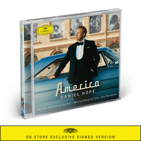 America by Daniel Hope - CD + Signed Booklet - shop now at Deutsche Grammophon store