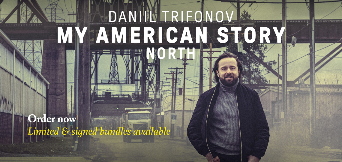 Daniil Trifonov - My American Story                                                                                             