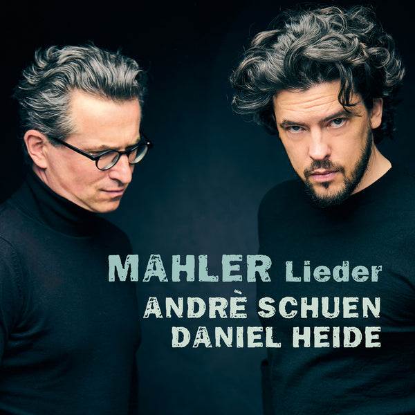 Andrè Schuen, Daniel Heide - Mahler: Lieder (1CD)