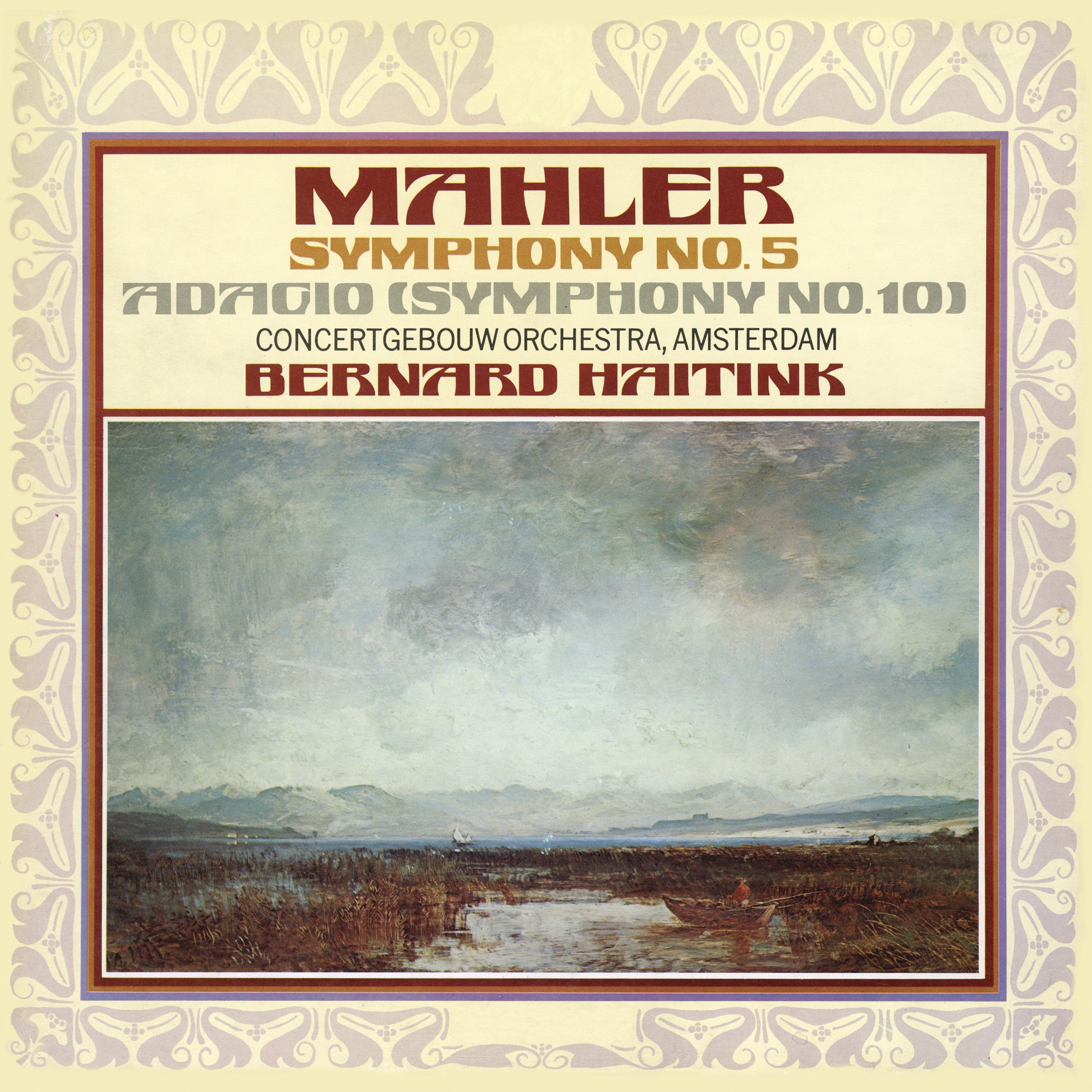Bernard Haitink & Royal Concertgebouw Orchestra Mahler: Sinfonie Nr. 5 / Adagio (Sinfonie Nr. 10) 2 LP 437151