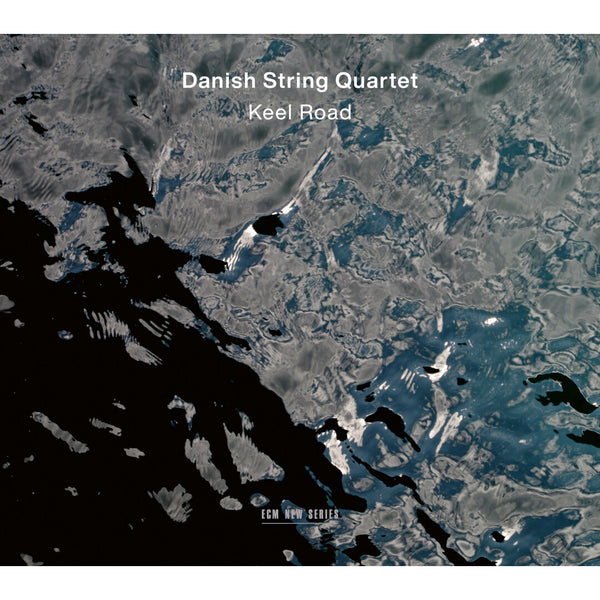 Danish String Quartet - Keel Road (CD)