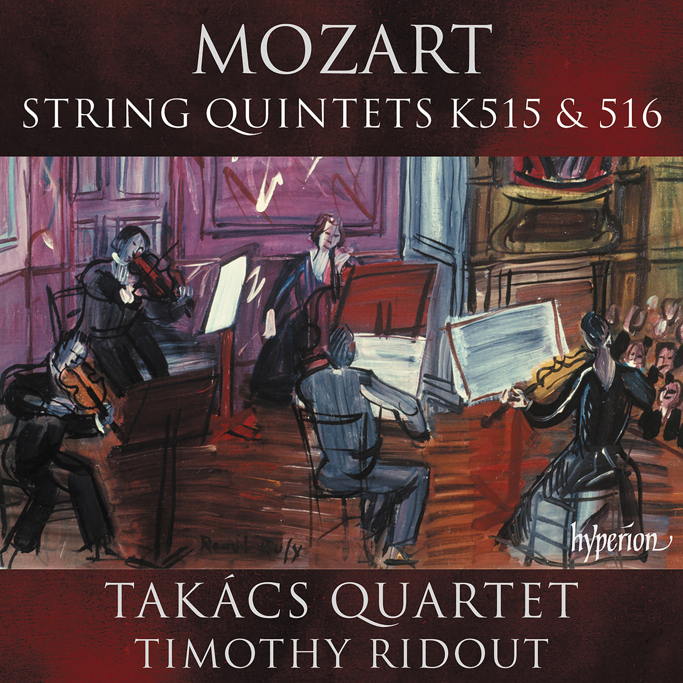 Takács Quartet & Timothy Ridout - Mozart: String Quintets K515