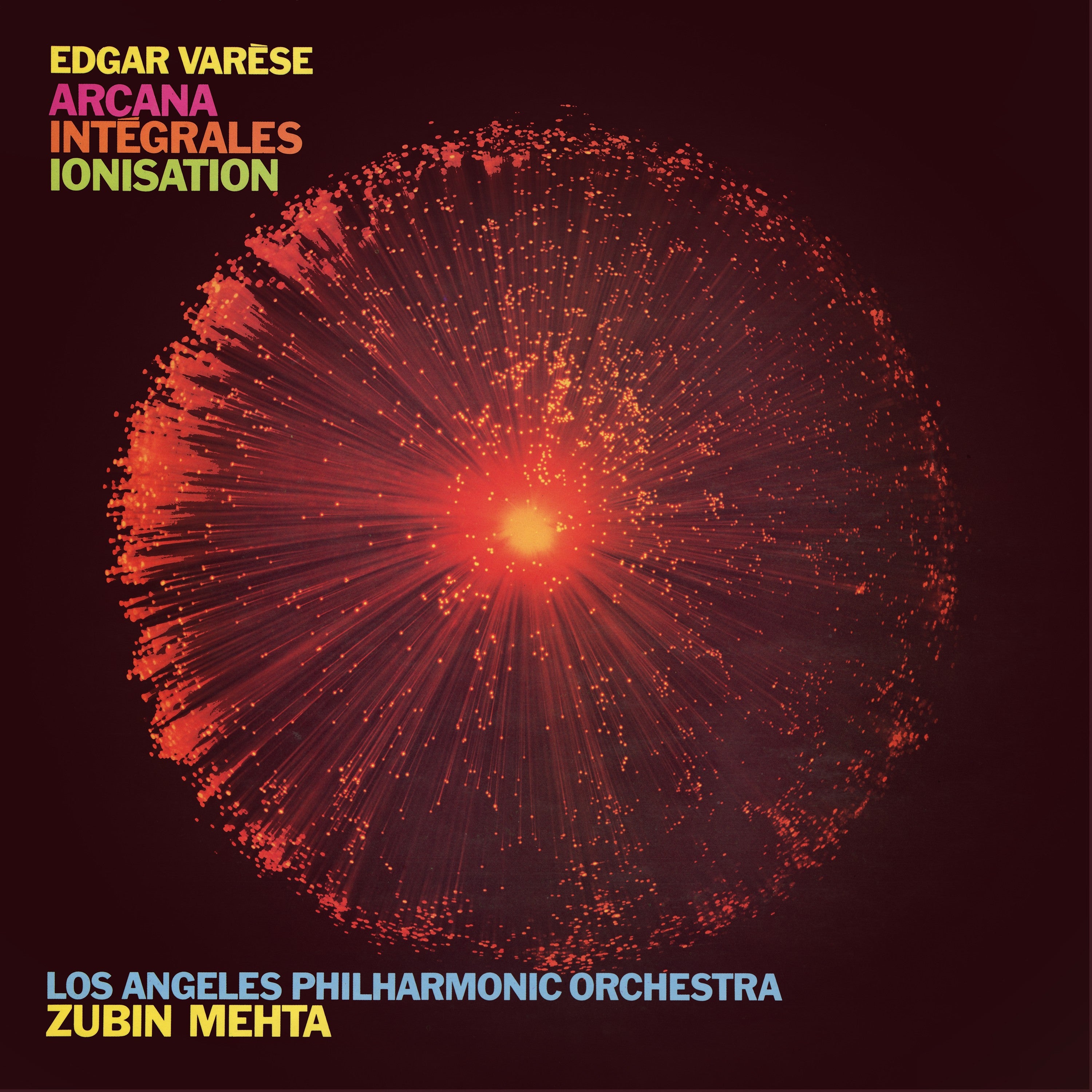 Zubin Mehta & Los Angeles Philharmonic Orchestra Varèse: Arcana; Intégrales; Ionisation Decca Pure Analogue 437129